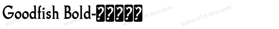 Goodfish Bold字体转换